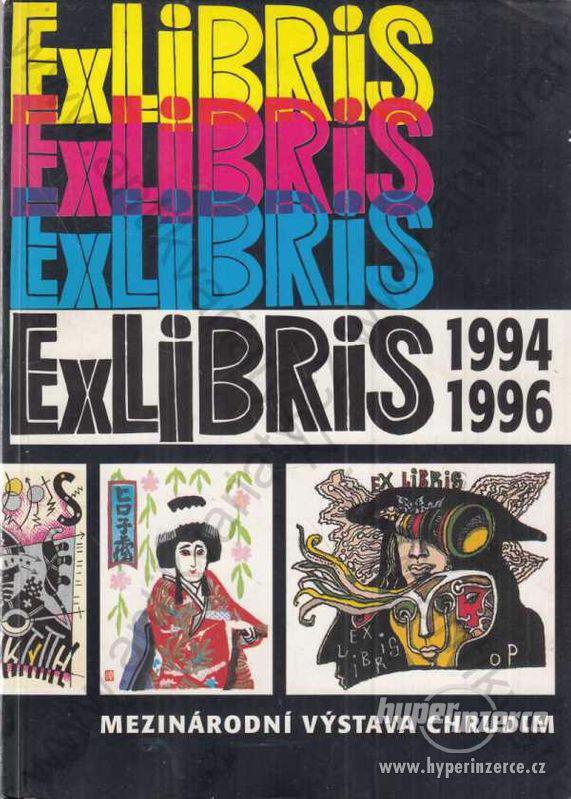 Mezinárodní výstava ExLibris 1994-1996 - foto 1