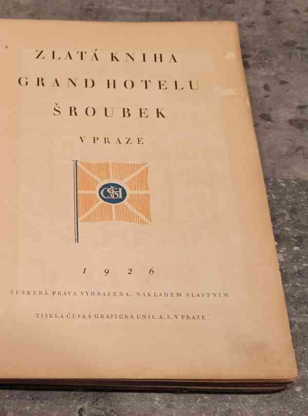 ZLATÁ KNIHA GRAND HOTELU ŠROUBEK - PODPIS K. ŠROUBEK - 1926 - foto 5