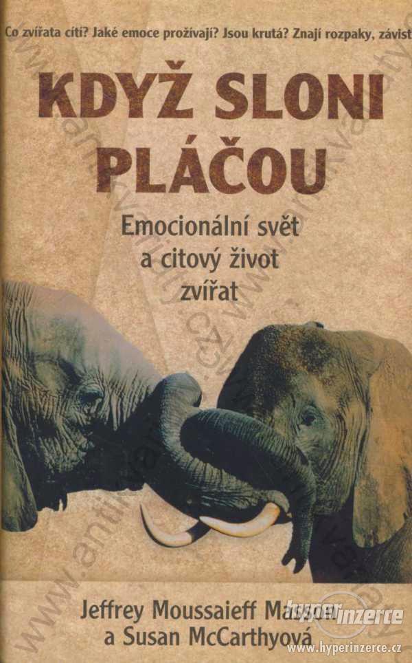 Když sloni pláčou J. M.Masson, S. McCarthyová 1999 - foto 1