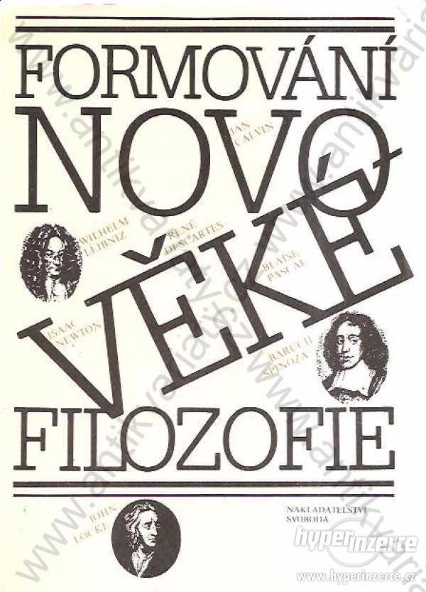 Formování novověké filozofie Svoboda, Praha 1989 - foto 1