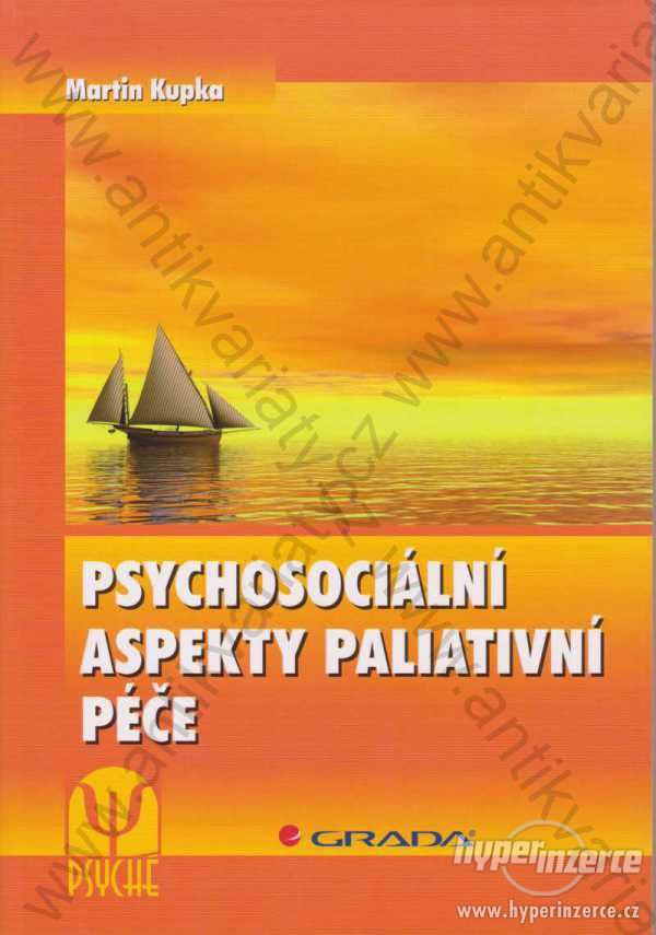 Psychosociální aspekty paliativní péče M. Kupka - foto 1