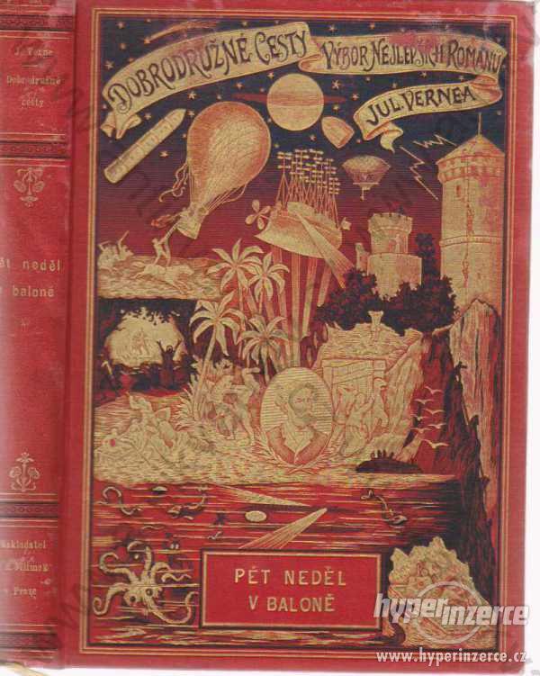 Pět neděl v baloně Julius Verne Julius Verne 1898 - foto 1