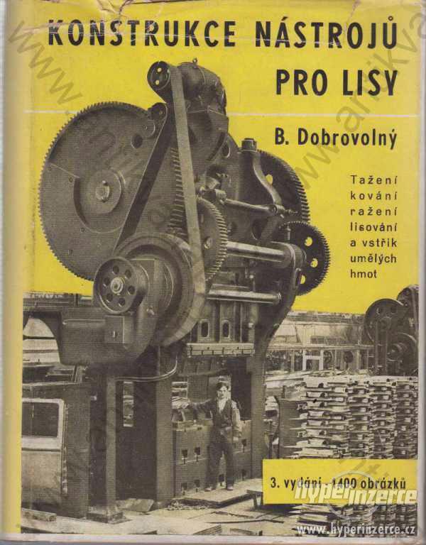 Konstrukce nástrojů pro lisy B Dobrovolný 1942 - foto 1