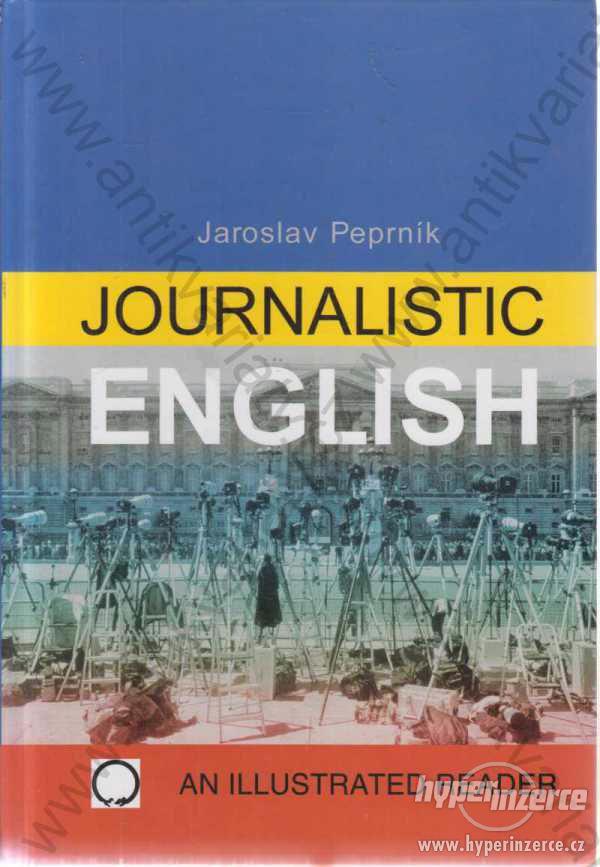 Journalistic English Peprník, Jaroslav 2005 - foto 1