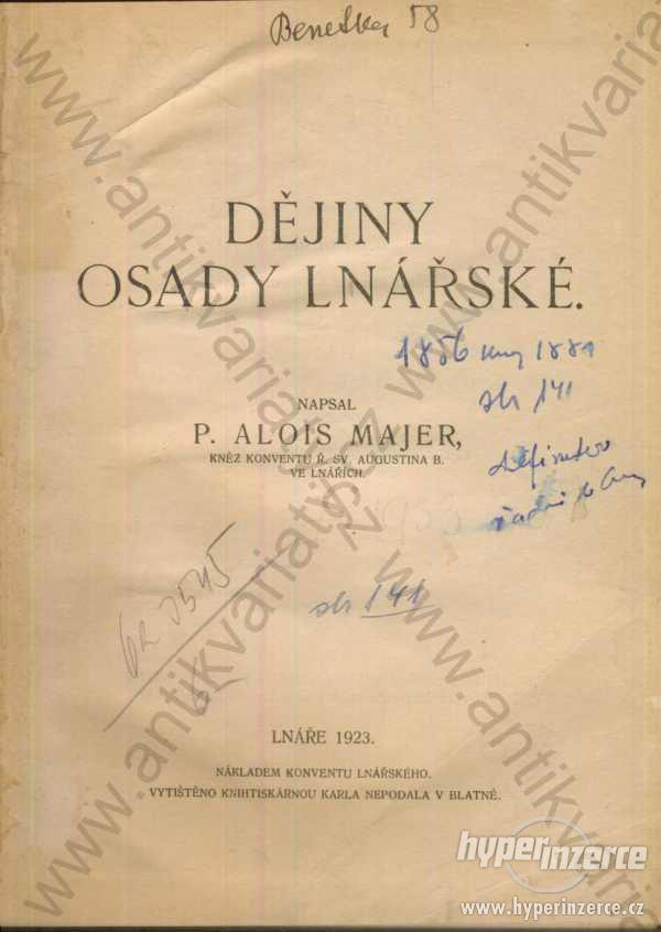 Dějiny osady lnářské P. Alois Majer Lnáře 1923 - foto 1