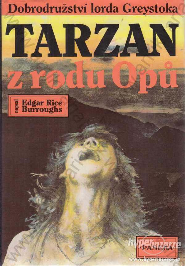 Tarzan z rodu Opů Edgar Rice Burroughs Paseka 1991 - foto 1