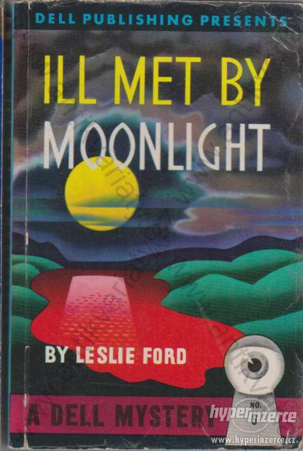 Ill met by moonlight Ford Dell Publishing, NY - foto 1