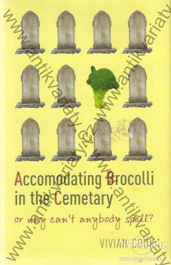 Accomodating Brocolli in the Cementary - foto 1