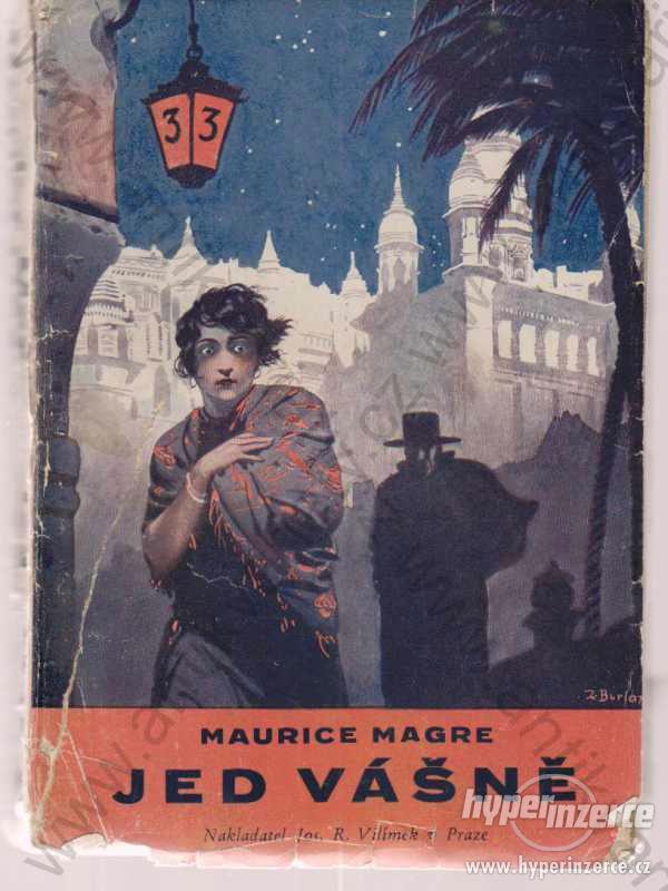 Jed vášně Maurice Magre 1929 - foto 1