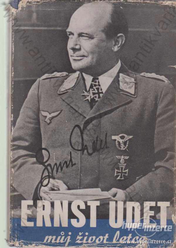 Můj život letce Ernst Udet Orbis, Praha 1942 - foto 1