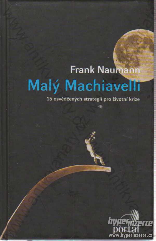 Malý Machiavelli Frank Neumann Portál 2011 - foto 1