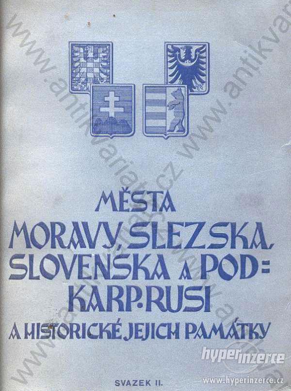 Města Moravy, Slezska, Slovenska a Podkarpatské... - foto 1
