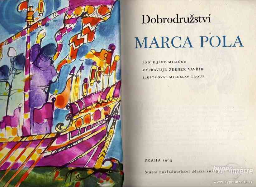 Dobrodružství Marca Pola  Zdeněk Vavřík - 1963 - foto 1