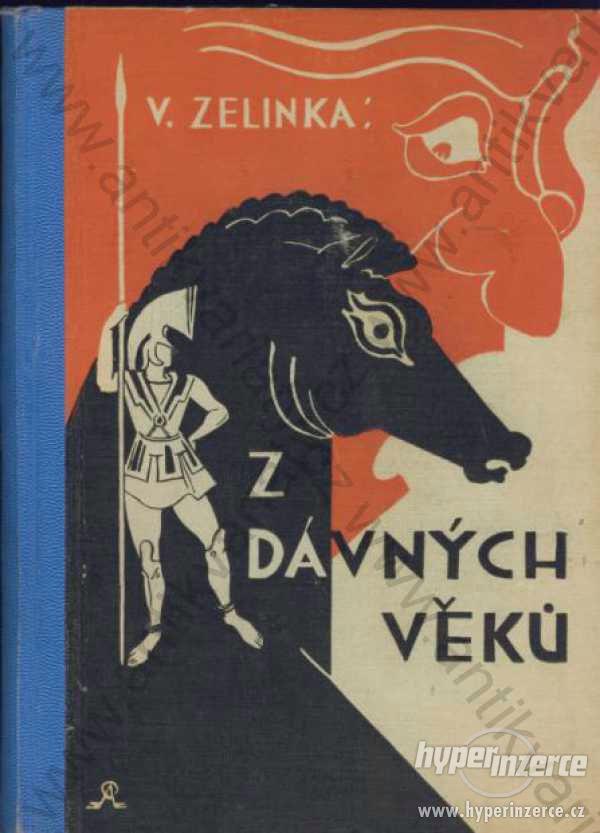 Z dávných věků  Vojtěch Zelinka  il:Laichter 1947 - foto 1