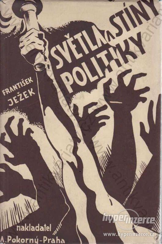 Světla a stíny politiky František Ježek 1937 - foto 1