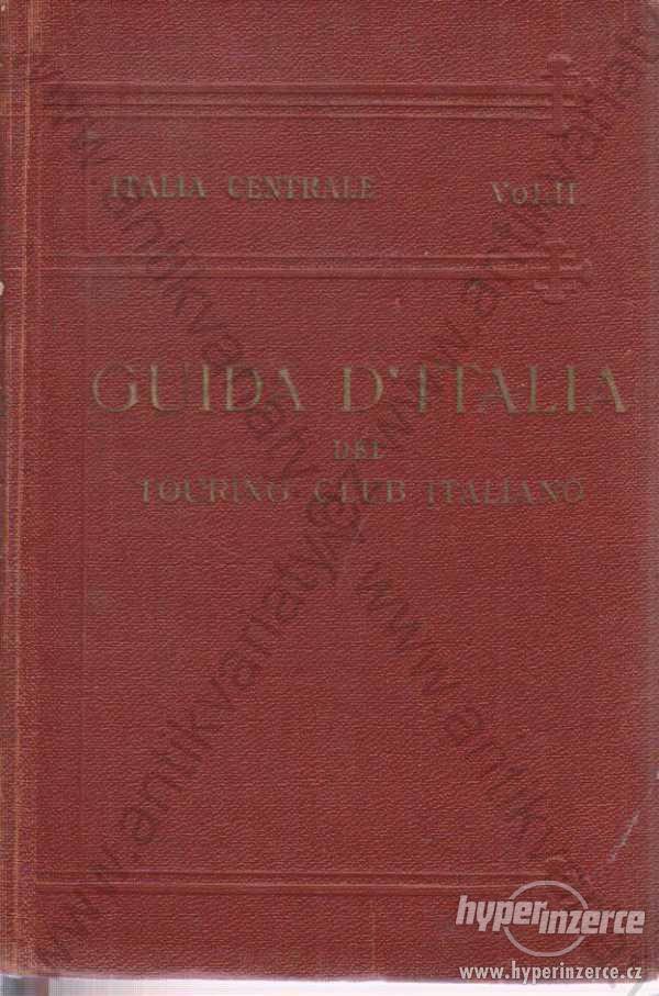 Guida D´Italia del Touring Club Italiano Vol. II. - foto 1