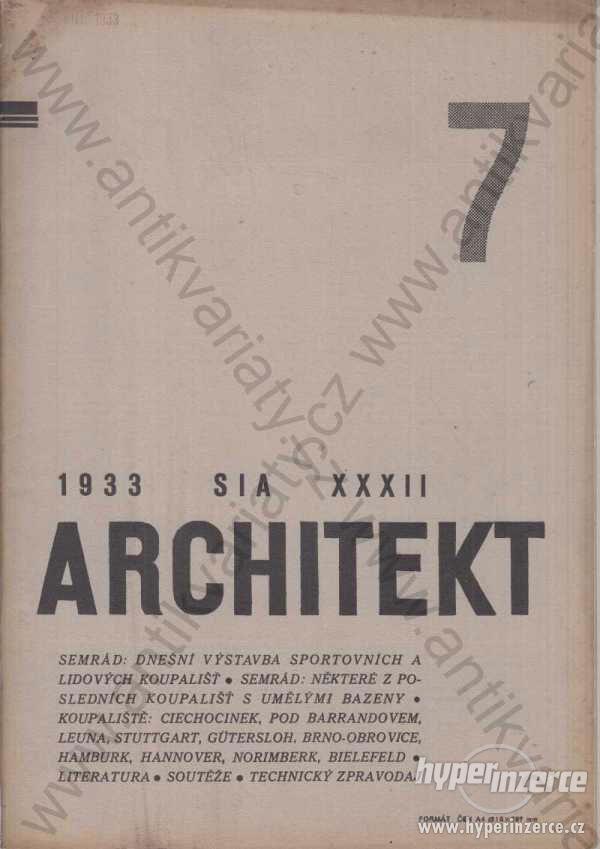 Architekt č. 7 odpověd. redaktor Vojtěch Krch 1933 - foto 1