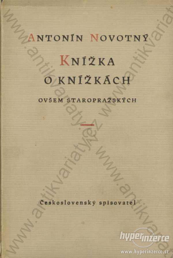 Knížka o knížkách Antonín Novotný 1955 Českosl.sp. - foto 1
