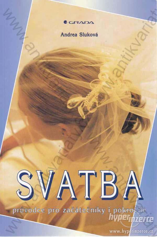 Svatba Andrea Sluková Grada Publishing, Praha - foto 1