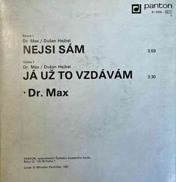 Dr. Max - Nejsi sám / Já už to vzdávám (SP) - foto 2