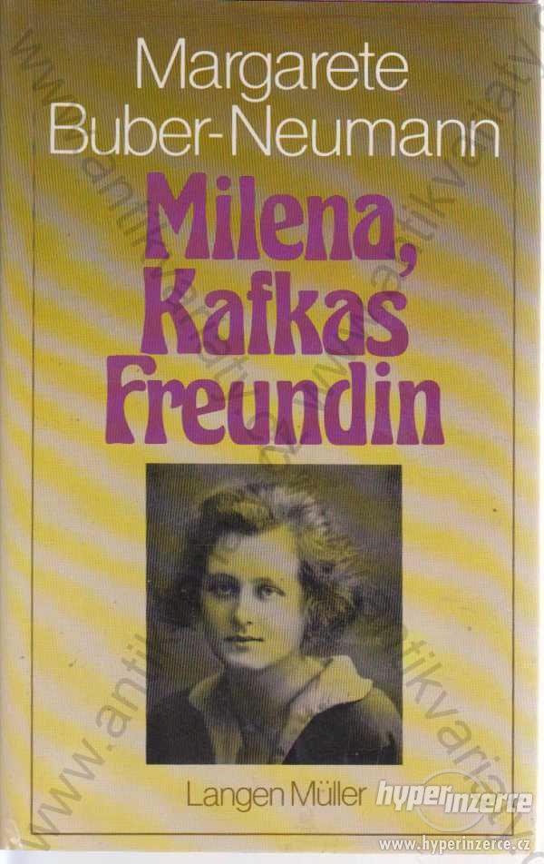 Milena, Kafkas Freundin Margarete Buber-Meumann - foto 1