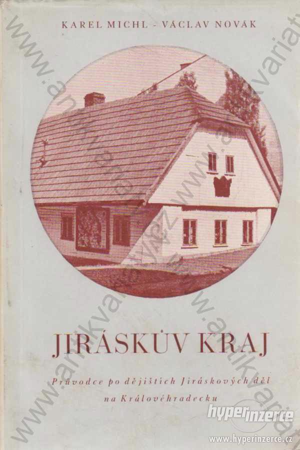 Jiráskův kraj 1951 Karel Michl, Václav Novák - foto 1
