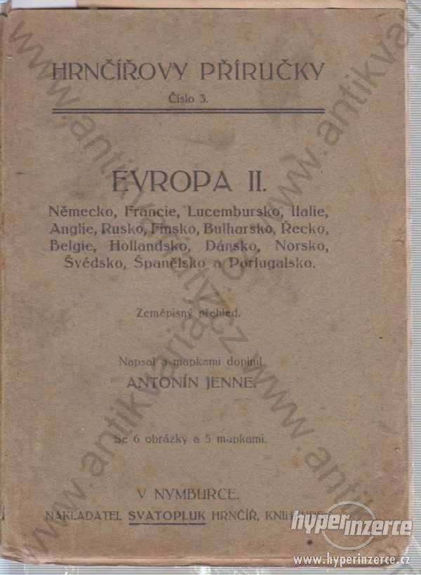 Evropa II. Antonín Jenne Svatopluk Hrnčíř 1920 - foto 1