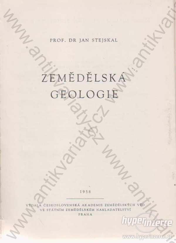 Zemědělská geologie Jan Stejskal ČSAZV/SZN, 1958 - foto 1