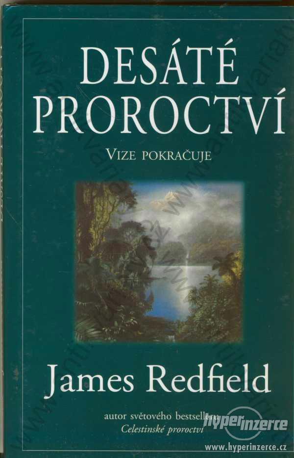 Desáté proroctví James Redfield Pragma, Praha 1996 - foto 1
