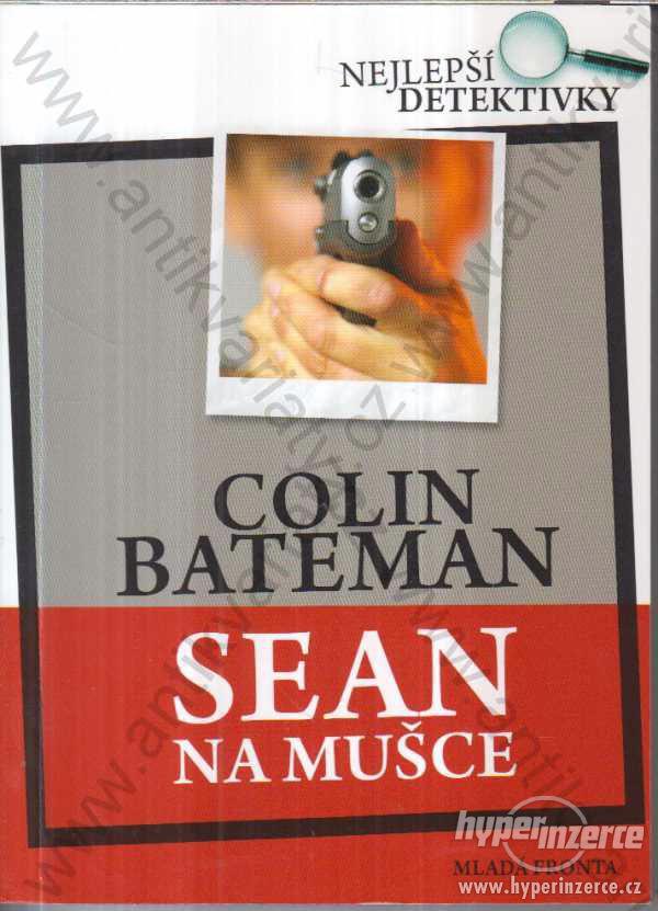 Sean na mušce Colin Bateman 2008 - foto 1