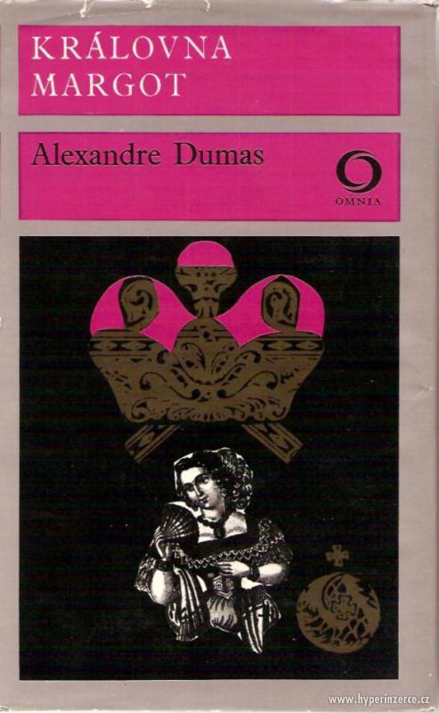 Alexandre Dumas-Královna Margot-česky,Three Musketeers-angl.
