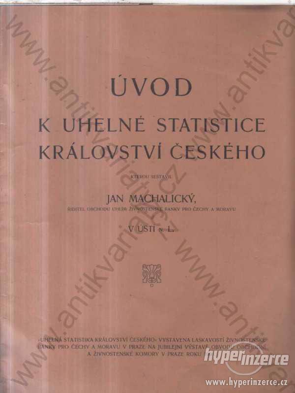 Úvod k uhelné statistice království Českého 1908 - foto 1