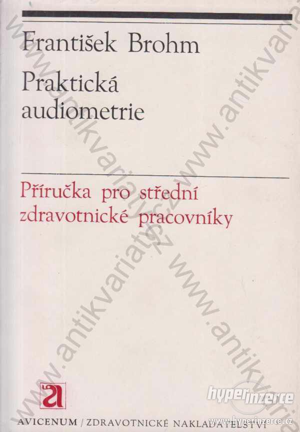 Praktická audiometrie František Brohm 1971 - foto 1