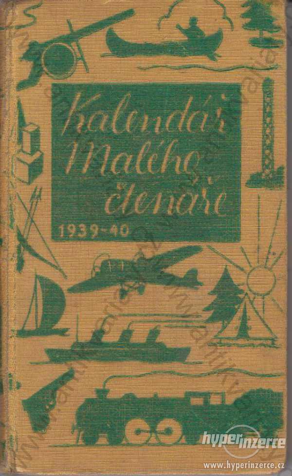 Kalendář Malého čtenáře 1939-40 Jos. R. Vilímek - foto 1