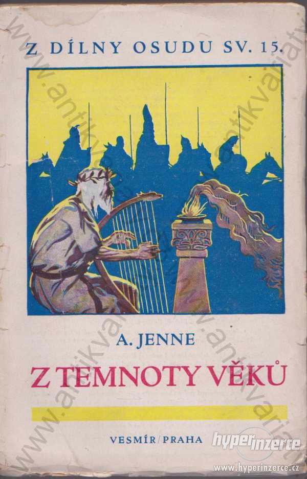 Z temnoty věků A. Jenne 1927 Burián Vesmír, Praha - foto 1