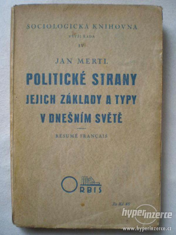 POLITICKÉ STRANY - JUDR. JAN MERTL - 1931