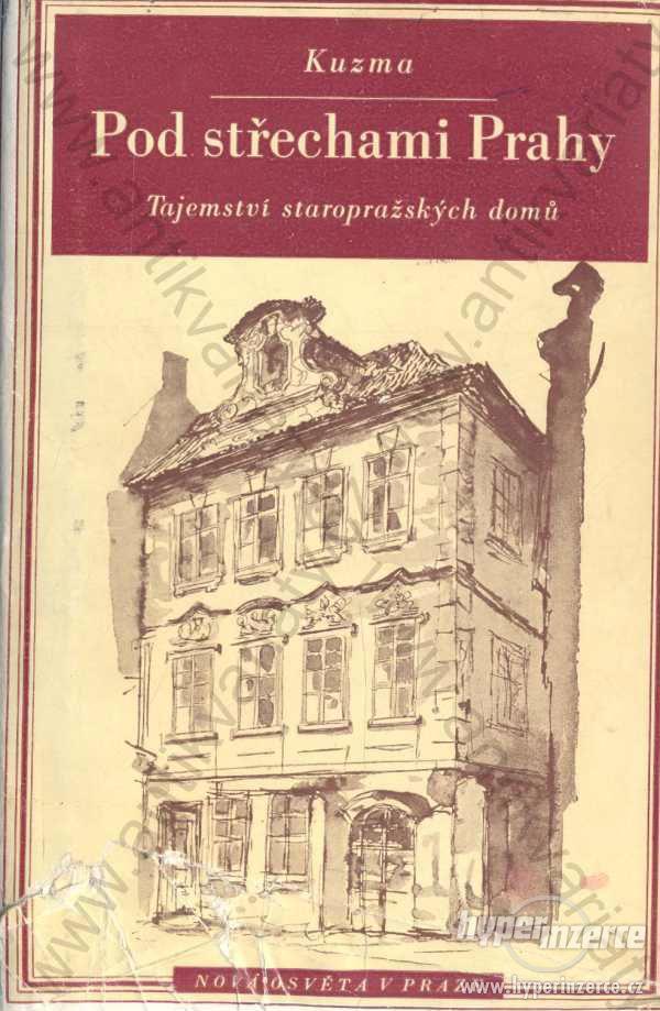 Pod střechami Prahy Kuzma 1946 il: František Čihák - foto 1