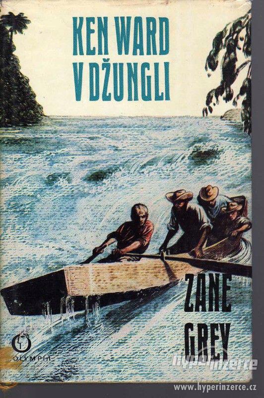 Ken Ward v džungli  Zane Grey - 1971 - 1. vydání - - foto 2
