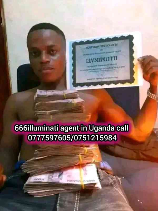 Illuminati Uganda agent calls/0777597605 or 0751215984