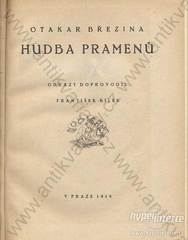 Hudba pramenů Otakar Březina 1918 - foto 1