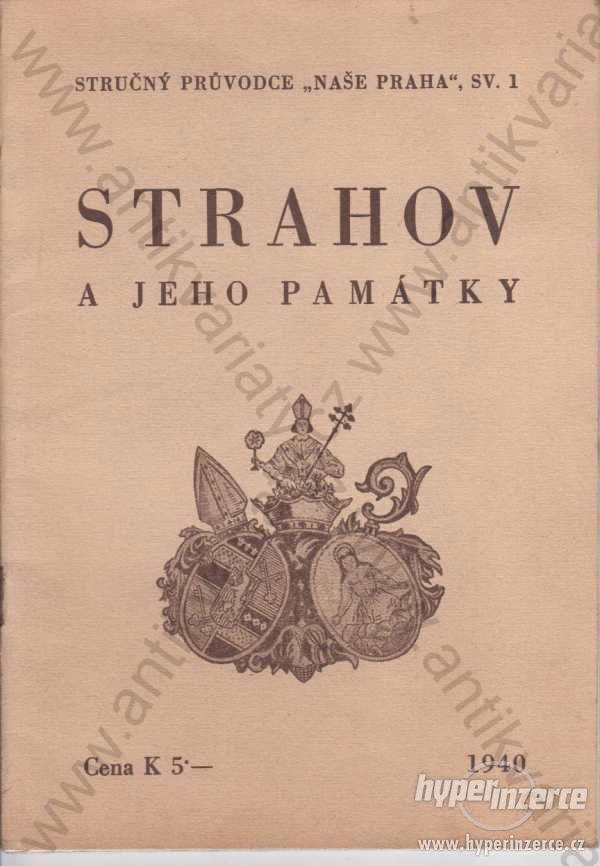 Strahov a  jeho památky Vít Hůlka 1939 - foto 1