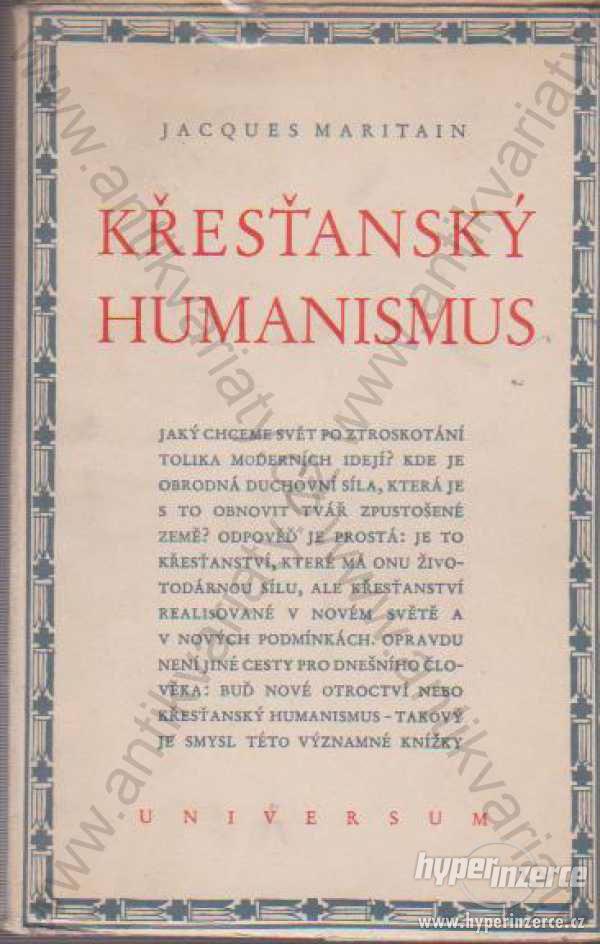 Křesťanský humanismus Jacques Maritain - foto 1