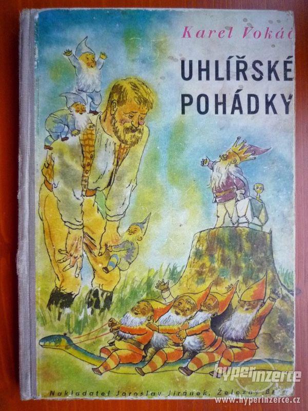 Karel Vokáč: Uhlířské pohádky (1944) - foto 1