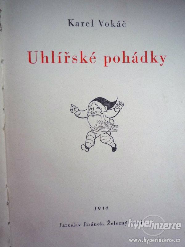 Karel Vokáč: Uhlířské pohádky (1944) - foto 3