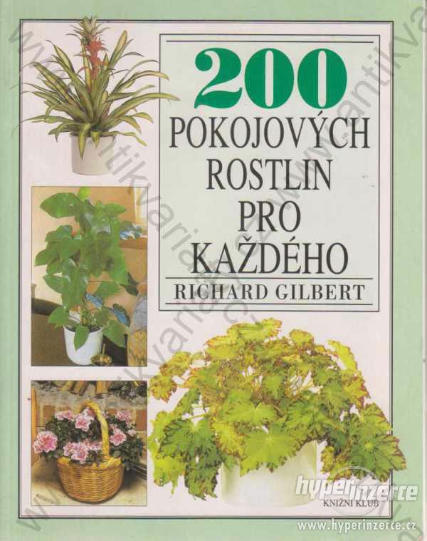 200 pokojových rostlin pro každého R.Gilbert 2001 - foto 1