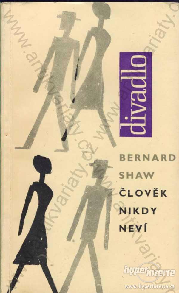 Člověk nikdy neví Bernard Shaw Orbis, Praha 1963 - foto 1