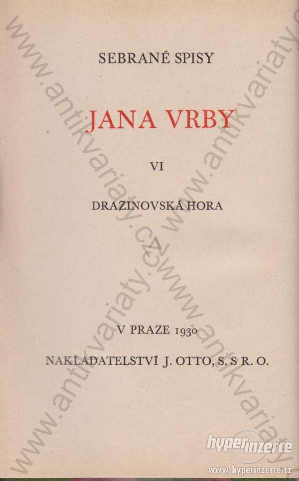Dražinovská hora Jan Vrba J. Otto, Praha 1930 - foto 1