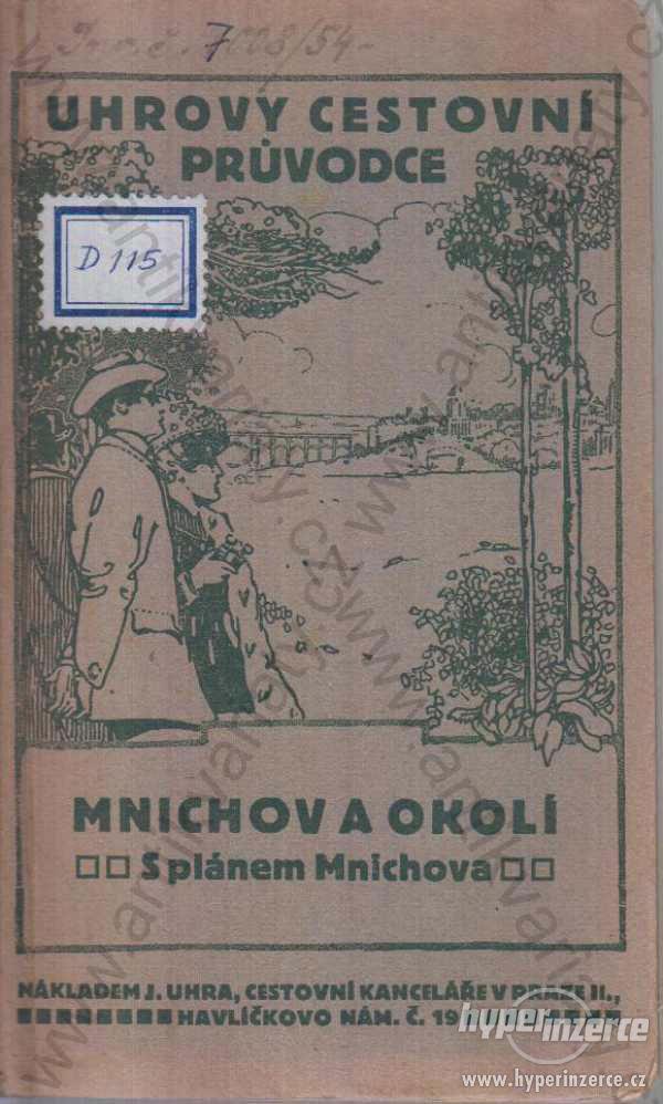 Mnichov a okolí Bohuš Jarnov 1912 - foto 1