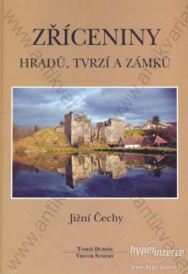 Zříceniny hradů, tvrzí a zámků Jižní Čechy 2002 - foto 1