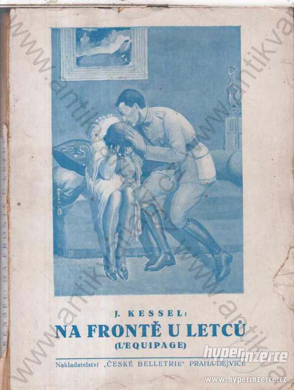 Na frontě u letců J. Kessel 1925 česká belletrie - foto 1